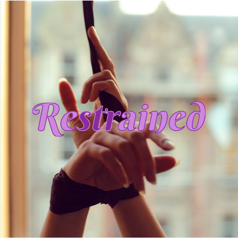 Restrained