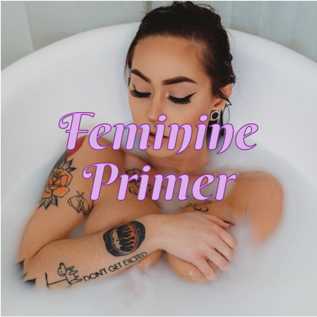 Feminine Primer