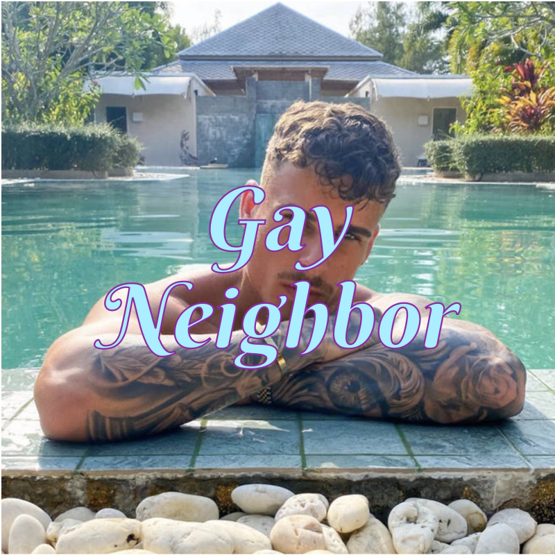 Gay Neighbor